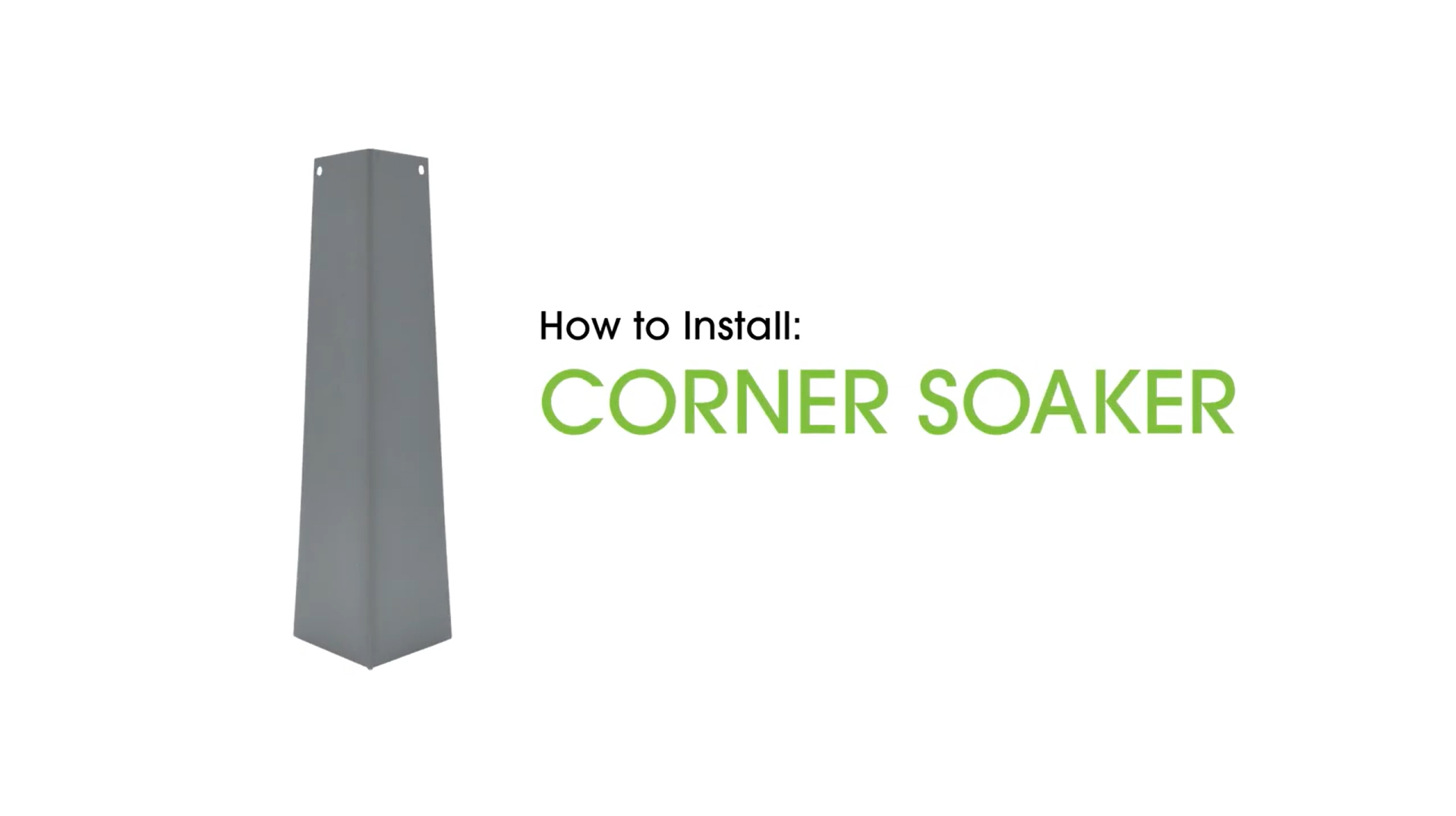 Corner soaker - youtube thumbnail